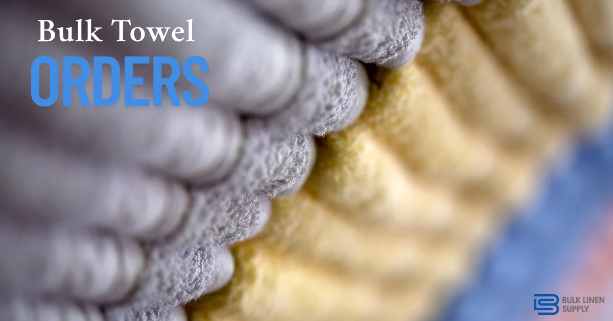 Save Thousands with Bulk Towel Orders